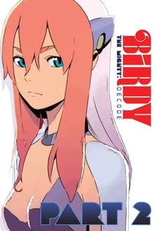 Tetsuwan Birdy Decode 2 Episodio 3