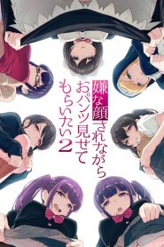 Iya na Kao sare nagara Opantsu Misete Moraitai 2 Temporada Online